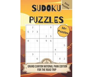 Sudoku Puzzle: Grand Canyon National Park Edition For The Road Trip| Easy Puzzles| 6x9 inches, 110 pages| 50+ Sudoku Puzzles