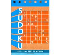 Sudoku Puzzle Pad Easy to Medium: 200 Puzzles Easy to Medium