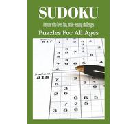 Sudoku Puzzles: Anyone who loves fun, brain-teasing challenges