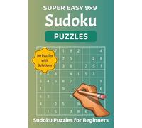 Sudoku Puzzles for Absolute Beginners: Super Easy Sudoku with Solutions for Beginners & Kids | Fun and Simple Brain Training Anytime, Anywhere