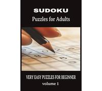 Sudoku Puzzles for Adults: 200 Very Easy Puzzles for Beginners: four puzzles per page