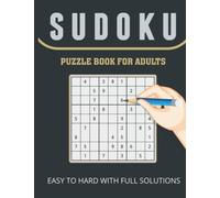 Sudoku Puzzles for Adults: Easy to Hard Levels