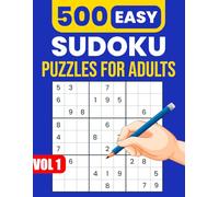 Sudoku puzzles for senior easy - Volume 1: 500 Relaxing Puzzles: Large Print, Beginner-Friendly Sudoku to Keep Your Mind Sharp