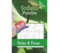 Sudoku Puzzles Relax& Focus 50+ Puzzles: Easy to Hard Sudoku Puzzles to Unwind and Relax Your Mind | 6x9 Inches, 160 Pages | 180 Puzzles with Solutions Included