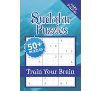 Sudoku Puzzles: Sudoku Puzzles | Focus and Train your Brain | 6x9 inches, 110 Pages | 50+ Puzzles | Solutions Included.