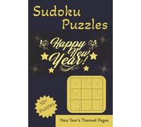 Sudoku Puzzles: Sudoku Puzzles, New Year's Themed, 6x9 Inches, 110 Pages, 50+ Puzzles, Solutions Included
