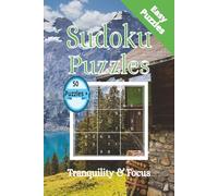 Sudoku Puzzles: Tranquility & Focus | Sudoku for adults | Traveling | Home | 6x9 inch | Puzzle book | Easy Puzzles