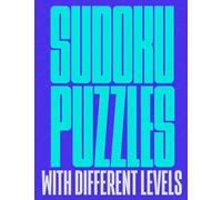 Sudoku Puzzles With Different Levels: 9x9 Suduko Puzzle Book With Easy To Very Hard Soduko For Adults