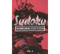 Sudoku Samurai Edition VOL. II: Sudoku Puzzle Books for Young Adults to Seniors: Japanese Samurai Puzzle Game Book | Hard | 50+ Puzzles | Solutions Included