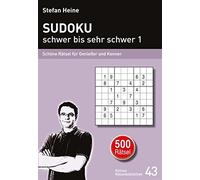 SUDOKU - schwer bis sehr schwer 1: Schone Ratse, Heine.