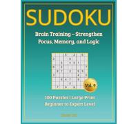 Sudoku Serenity: Large Print Brain Games for Adults & Seniors: 100 Easy-to-Hard Puzzles to Boost Focus, Memory & Relaxation (Sudoku Fun Large Print)