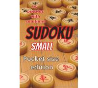 Sudoku Small: Sudoku Small pocket size edition. 4x6 inches, 50+ puzzles with solutions, paperback