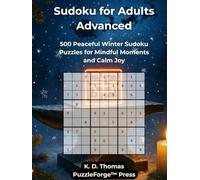 Sudoku Special - Christmas: 500 Peaceful Winter Sudoku Puzzles for Mindful Moments and Calm Joy (Sudoku Special - The Premium Editions by PuzzleForge™ Press)