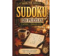 Sudoku: Sudoku Books for Adults: Inspiring Logic Puzzle Workbook for Adult Solvers with Autumn Vibes