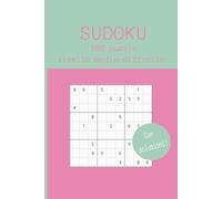 Sudoku: Sudoku Livello Medio-Difficile - 100 Puzzle con Soluzioni per Adulti - Allena la tua mente