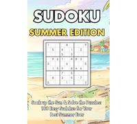 SUDOKU: Summer Edition: 180 Puzzles with 3 Difficulty Levels: Easy, Medium & Hard - Elegant Matte Finish for a Stress-Free Summer