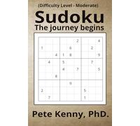 Sudoku: The Journey Begins | 6x9 inches | 112 pages | Solutions included