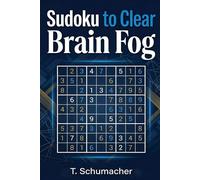 Sudoku to Clear Brain Fog: Sudoku to Clear Brain Fog: Stress Relief, Mental Declutter, ADHD, Relax and Focus | hours of fun and relaxation | 6x9 ... Medium, Hard Puzzles | Solutions included