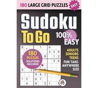 Sudoku to Go - 100% Easy: 180 Large Grid Puzzles - Fun Take-Anywhere Size