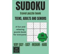 Sudoku travel puzzle book: For teens, adults and seniors