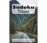 Sudoku Travel Volume 1: Sudoku Puzzles perfect for travel, helps pass the time, keeps your mind sharp, adds a little fun to every trip| 6x9 Inches, ... | Solutions Included (Sudoku Travel Series)