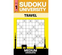 Sudoku University - Graduate Vol. 1 (Travel Edition): Travel Size 5x8 Medium Sudoku Puzzle Book with 300+ Puzzles, Answer Key Included (Sudoku University - Graduate Series (Medium))