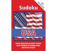 Sudoku USA With Trivia: Brain-Boosting Sudoku With USA Facts, History, Landmarks & State Trivia I 6x9",110 Pages I 50+ Puzzles With Trivia Questions And Solutions