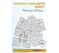 Sudoku Variants Book The challenge with family: Sudoku puzzle , Brain Games For Adults