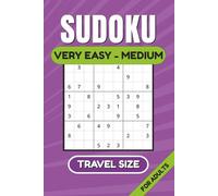 Sudoku Very-easy to Medium Travel Size for Adults: Beginner Friendly Portable 6"x9" Edition with 200 puzzles | Solutions included