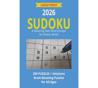 Sudoku Vol. 1: Stress Relief Edition: Sudoku Puzzles for Stress Relief, 200 Large Print Puzzles, A Relaxing Daily Mind Escape to Boost Focus and Calm | Solutions Included (Sudoku Wellness Series)