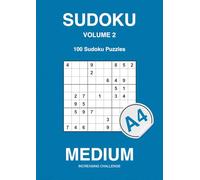 SUDOKU VOLUME 2: Medium - 100 Logic based Puzzles with Solutions (Sudoku - graded puzzles with solutions)