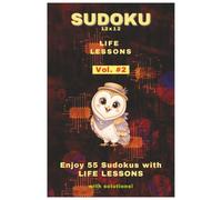 Sudoku with Life Lessons - Volume 2: 55 Challenging 12x12 (3×4) Sudoku Puzzles for Adults with Wisdom, Inspiration & Solutions | 110 Pages | 6x9 ... 12x12 Puzzles with Wisdom & Inspiration)