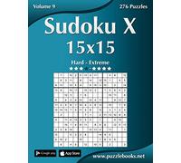 Sudoku X 15x15 - Hard to Extreme - Volume 9 - 276 Puzzles