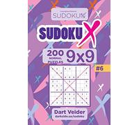 Sudoku X - 200 Normal Puzzles 9x9 (Volume 6)