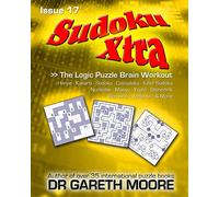 Sudoku Xtra Issue 17: The Logic Puzzle Brain Workout