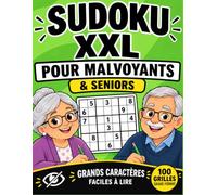 SUDOKU XXL pour Malvoyants Seniors:: 100 Sudoku Géants, 1 Grille Sudoku par page avec différents niveaux de difficulté, livre de jeux pour adultes et ... caractères facile à lire I idée de cadeau