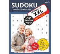 Sudoku XXL. Vol. 1.: Más de 100 pasatiempos, 5 niveles desde fácil a experto, números grandes XXL, especial para adultos mayores, ideal para viajes, ... libre...21,59 x 27,94 cm / 159 pág. (Sudokus)