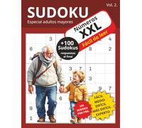 Sudoku XXL Vol. 2.: Más de 100 pasatiempos, 5 niveles desde fácil a experto, números grandes XXL, especial para adultos mayores, ideal para viajes, ... libre...21,59 x 27,94 cm / 159 pág. (Sudokus)