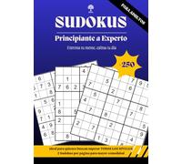 SUDOKUS PARA ADULTOS - Nivel Principiante a Experto: Más de 250 Puzzles de 5 niveles de dificultad I Soluciones incluidas I Colección Entrena tu ... la memoria, atención y el pensamiento lógico