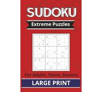 Suduko - Extreme Puzzles: 200 Extreme 12x12 Sudoku Puzzles for Adults & Expert Solvers, Advanced Logic Challenges for Deep Focus, Brain Training & Serious Puzzle Enthusiasts (Sudoku Puzzle Series)