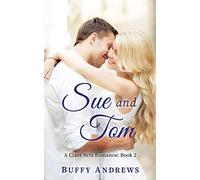 Sue and Tom: 2 (A Class Acts Romance)
