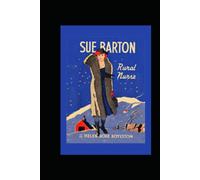 Sue Barton Rural Nurse: Anniversary Edition Ltd.