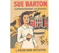 Sue Barton Superintendent of Nurses