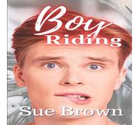 Sue Brown Boy Riding: an M/M Daddy Romance Paperback Book Sue Brown Multicolor