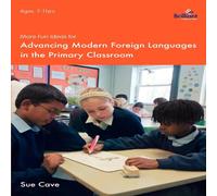 Sue Cave More Fun Ideas for Advancing Modern Foreign Languages in the Sue Cave Multicolor
