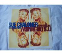 Sue Chaloner - SUE CHALONER / IT'S OVER NOW