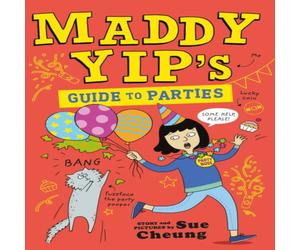 Sue Cheung Maddy Yip's Guide to Parties Paperback Book Sue Cheung Multicolor