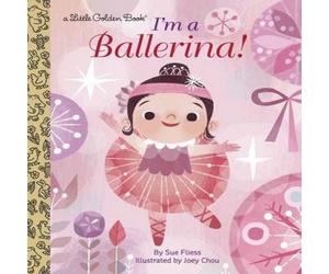 Sue Fliess I'm a Ballerina Hardback Book Sue Fliess Multicolor