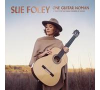 Sue Foley : One Guitar Woman: A Tribute to the Female Pioneers of Guitar CD