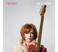 Sue Foley - The Ice Queen [VINYL]